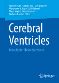Cerebral Ventricles : In Multiple-Choice Questions （1st ed. 2023. 2023. xx, 250 S. XX, 250 p. 210 mm）