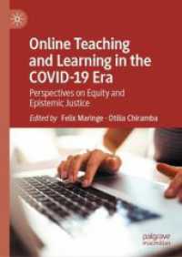 Covid-19時代におけるオンライン教授・学習<br>Online Teaching and Learning in the COVID-19 Era : Perspectives on Equity and Epistemic Justice