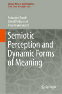 Semiotic Perception and Dynamic Forms of Meaning (Lecture Notes in Morphogenesis)