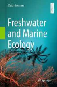 淡水・海洋生態学<br>Freshwater and Marine Ecology （2024. xvi, 435 S. XVI, 435 p. 160 illus., 112 illus. in color. 235 mm）
