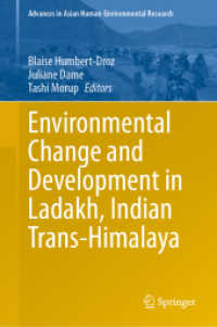 Environmental Change and Development in Ladakh, Indian Trans-Himalaya (Advances in Asian Human-environmental Research)