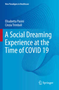A Social Dreaming Experience at the Time of COVID 19 (New Paradigms in Healthcare)