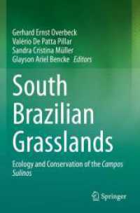 South Brazilian Grasslands : Ecology and Conservation of the Campos Sulinos
