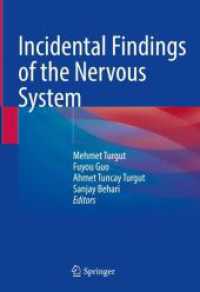 Incidental Findings of the Nervous System （2023. xii, 359 S. XII, 359 p. 157 illus., 64 illus. in color. 254 mm）
