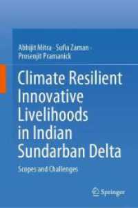 Climate Resilient Innovative Livelihoods in Indian Sundarban Delta : Scopes and Challenges （2023）