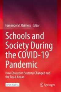 Schools and Society during the COVID-19 Pandemic : How Education Systems Changed and the Road Ahead