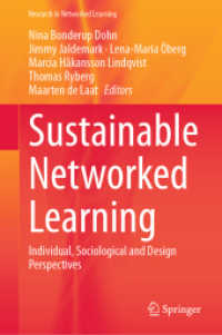持続可能なネットワーク化された学習<br>Sustainable Networked Learning : Individual, Sociological and Design Perspectives (Research in Networked Learning)