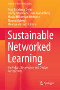 持続可能なネットワーク化された学習<br>Sustainable Networked Learning : Individual, Sociological and Design Perspectives (Research in Networked Learning)