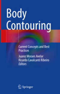 Body Contouring : Current Concepts and Best Practices （2023）