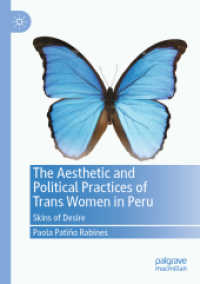 The Aesthetic and Political Practices of Trans Women in Peru : Skins of Desire