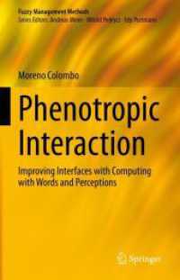 Phenotropic Interaction : Improving Interfaces with Computing with Words and Perceptions (Fuzzy Management Methods)