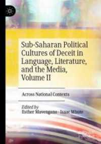 Sub-Saharan Political Cultures of Deceit in Language, Literature, and the Media, Volume II : Across National Contexts