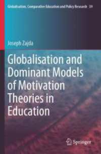 Globalisation and Dominant Models of Motivation Theories in Education (Globalisation, Comparative Education and Policy Research)