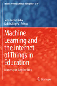 Machine Learning and the Internet of Things in Education : Models and Applications (Studies in Computational Intelligence)