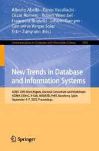 New Trends in Database and Information Systems : ADBIS 2023 Short Papers, Doctoral Consortium and Workshops: AIDMA, DOING, K-Gals, MADEISD, PeRS, Barcelona, Spain, September 4-7, 2023, Proceedings (Communications in Computer and Information Science)