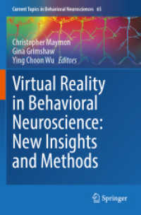 Virtual Reality in Behavioral Neuroscience: New Insights and Methods (Current Topics in Behavioral Neurosciences)