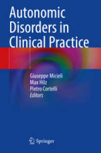 Autonomic Disorders in Clinical Practice （2025. xvi, 432 S. XVI, 432 p. 56 illus., 41 illus. in color. 235 mm）