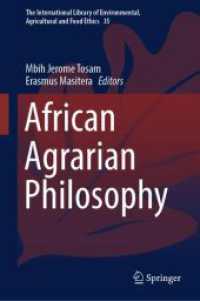 アフリカの農民哲学<br>African Agrarian Philosophy (The International Library of Environmental, Agricultural and Food Ethics)