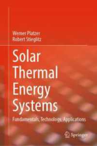 太陽熱エネルギーシステム：基礎、技術、応用（テキスト）<br>Solar Thermal Energy Systems, 2 Teile : Fundamentals, Technology, Applications （2024. xxiii, 1505 S. XXIII, 1505 p. 843 illus., 696 illus. in color. I）