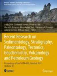 Recent Research on Sedimentology, Stratigraphy, Paleontology, Tectonics, Geochemistry, Volcanology and Petroleum Geology : Proceedings of the 1st MedGU, Istanbul 2021 (Volume 2) (Advances in Science, Technology & Innovation)