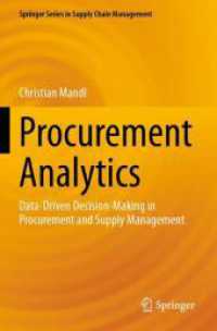 Procurement Analytics : Data-Driven Decision-Making in Procurement and Supply Management (Springer Series in Supply Chain Management)