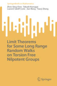 Limit Theorems for Some Long Range Random Walks on Torsion Free Nilpotent Groups (Springerbriefs in Mathematics)