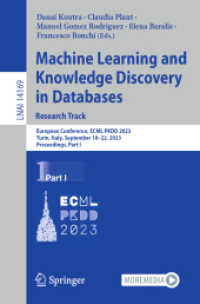 Machine Learning and Knowledge Discovery in Databases: Research Track : European Conference, ECML PKDD 2023, Turin, Italy, September 18-22, 2023, Proceedings, Part I (Lecture Notes in Computer Science)