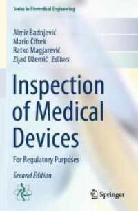 Inspection of Medical Devices : For Regulatory Purposes (Series in Biomedical Engineering) （2ND）