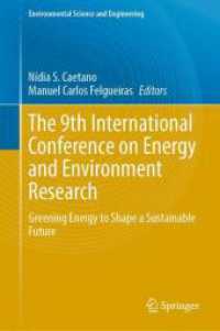 The 9th International Conference on Energy and Environment Research : Greening Energy to Shape a Sustainable Future (Environmental Science and Engineering)