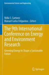 The 9th International Conference on Energy and Environment Research : Greening Energy to Shape a Sustainable Future (Environmental Science and Engineering) （2023）