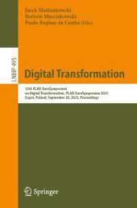 Digital Transformation : 15th PLAIS EuroSymposium on Digital Transformation, PLAIS EuroSymposium 2023, Sopot, Poland, September 28, 2023, Proceedings (Lecture Notes in Business Information Processing)