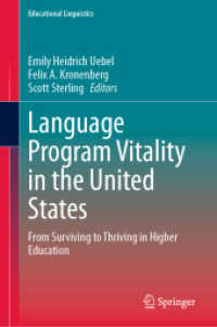 Language Program Vitality in the United States : From Surviving to Thriving in Higher Education (Educational Linguistics)