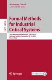 Formal Methods for Industrial Critical Systems : 28th International Conference, FMICS 2023, Antwerp, Belgium, September 20-22, 2023, Proceedings (Lecture Notes in Computer Science)
