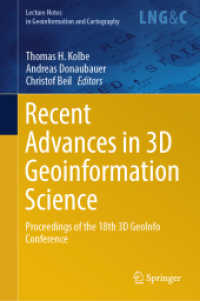 Recent Advances in 3D Geoinformation Science : Proceedings of the 18th 3D GeoInfo Conference (Lecture Notes in Geoinformation and Cartography)