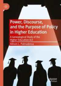 Power, Discourse, and the Purpose of Policy in Higher Education : A Genealogical Study of the Higher Education Act