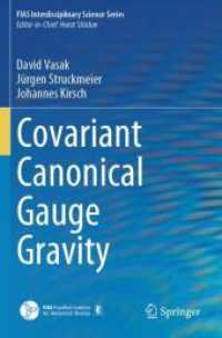 Covariant Canonical Gauge Gravity (Fias Interdisciplinary Science Series)