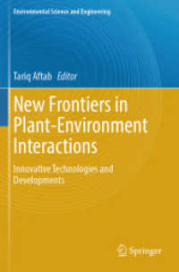 New Frontiers in Plant-Environment Interactions : Innovative Technologies and Developments (Environmental Science and Engineering)