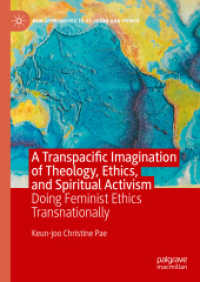 A Transpacific Imagination of Theology, Ethics, and Spiritual Activism : Doing Feminist Ethics Transnationally (New Approaches to Religion and Power)