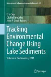 Tracking Environmental Change Using Lake Sediments : Volume 6: Sedimentary DNA (Developments in Paleoenvironmental Research)