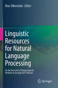 Linguistic Resources for Natural Language Processing : On the Necessity of Using Linguistic Methods to Develop NLP Software