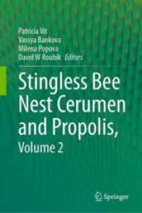 Stingless Bee Nest Cerumen and Propolis, Volume 2 （2024）