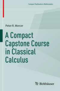 古典微積分コンパクト講座（テキスト）<br>A Compact Capstone Course in Classical Calculus (Compact Textbooks in Mathematics)