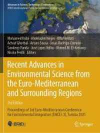 Recent Advances in Environmental Science from the Euro-Mediterranean and Surrounding Regions (3rd Edition) (Advances in Science， Technology & Innovation)