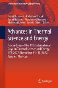 Advances in Thermal Science and Energy : Proceedings of the 19th International Days on Thermal Science and Energy, JITH 2022, November 15-17, 2022, Tangier, Morocco (Lecture Notes in Mechanical Engineering)