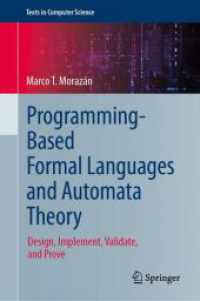 Programming-Based Formal Languages and Automata Theory : Design, Implement, Validate, and Prove (Texts in Computer Science)