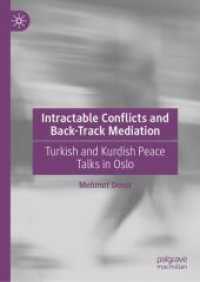 Intractable Conflicts and Back-Track Mediation : Turkish and Kurdish Peace Talks in Oslo （2024）