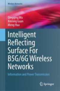 Intelligent Reflecting Surface for B5G/6G Wireless Networks : Information and Power Transmission (Wireless Networks)