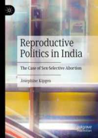 Reproductive Politics in India : The Case of Sex-Selective Abortion
