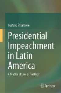 ラテンアメリカにおける大統領弾劾：法の問題か政治の問題か<br>Presidential Impeachment in Latin America : A Matter of Law or Politics?
