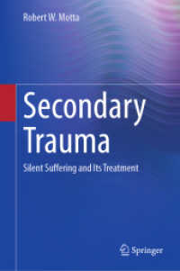 二次受傷：静かな苦しみとその治療<br>Secondary Trauma : Silent Suffering and Its Treatment
